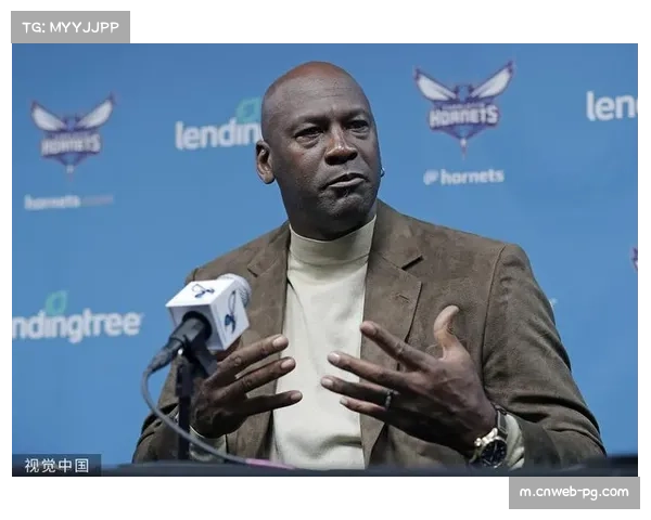 乔丹出售黄蜂股份获利 球队估值13年增长近8倍